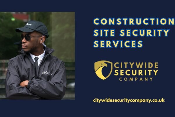 Construction Site Security in London: Reducing Theft, Trespass and Delay